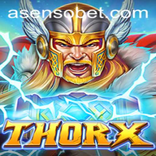 Exploring the World of ThorX: A Deep Dive into Asenso Gameplay